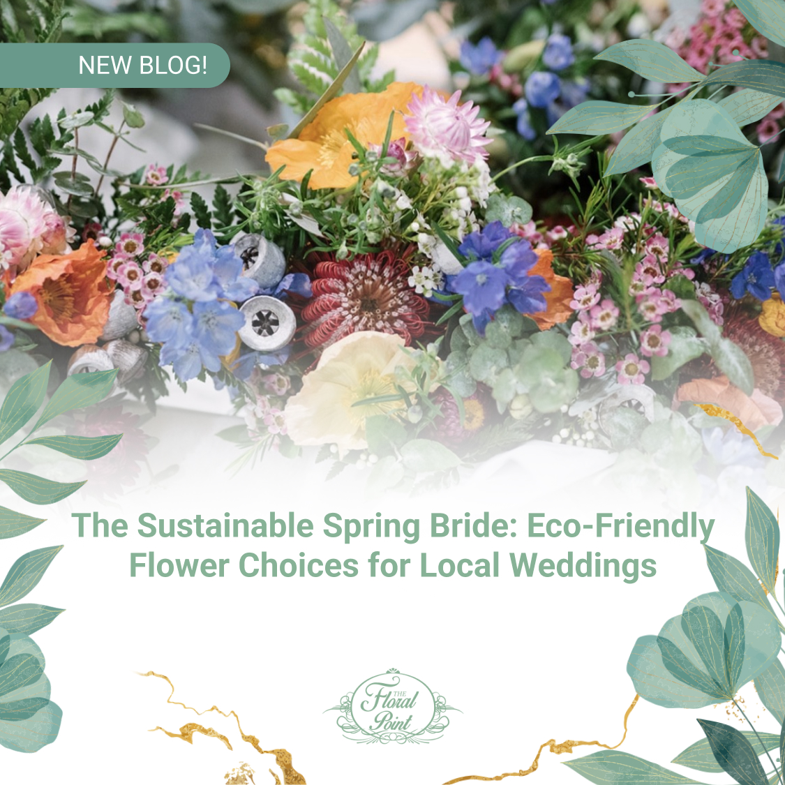 The Sustainable Spring Bride: Eco-Friendly Flower Choices for Local Weddings